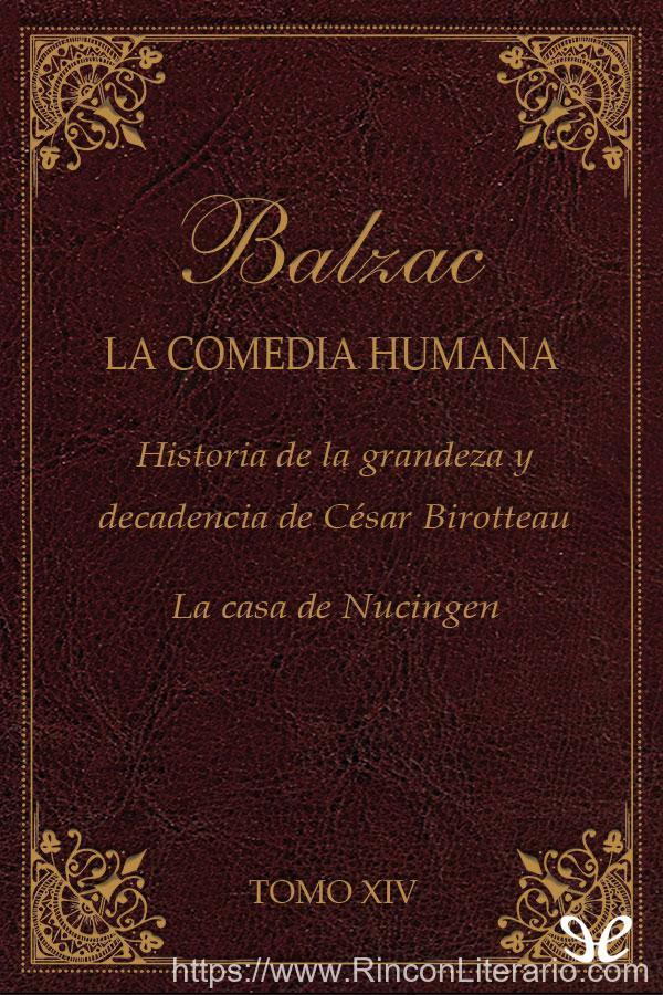 Historia de la grandeza y decadencia de César Birotteau & La casa de Nucingen