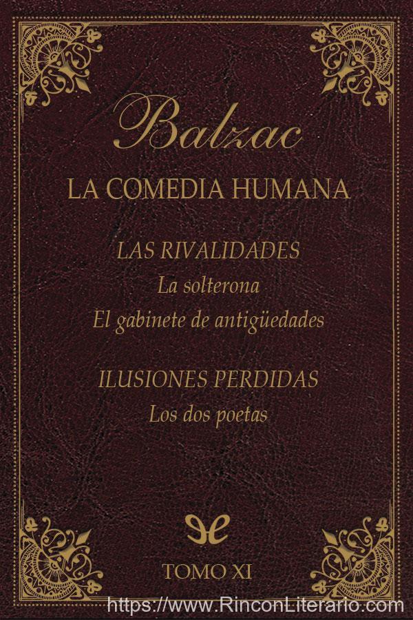 La comedia humana: Las rivalidades ; Ilusiones perdidas. XI. 1]