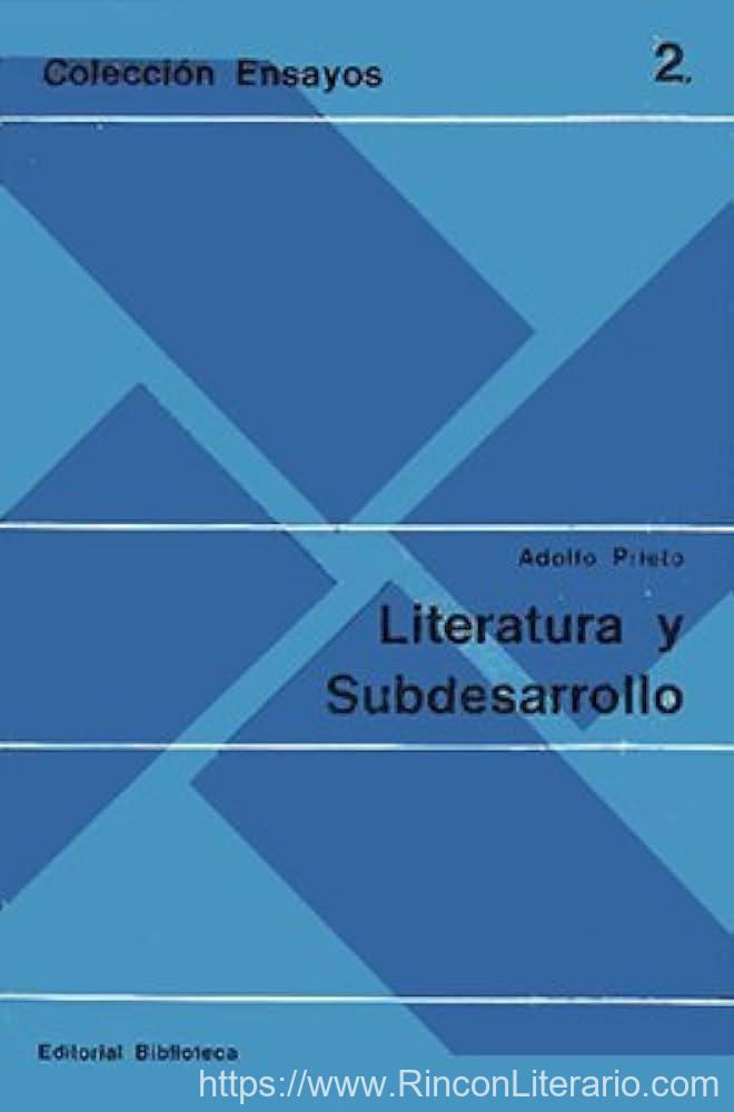 Literatura y subdesarrollo: Notas para un análisis de la literatura argentina
