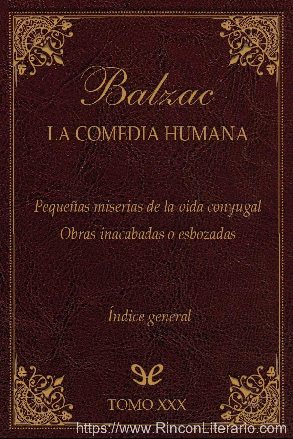 Pequeñas miserias de la vida conyugal & Obras inacabadas o esbozadas