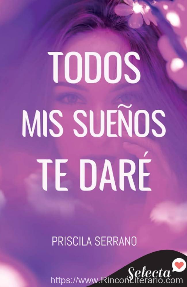 Todos mis sueños te daré