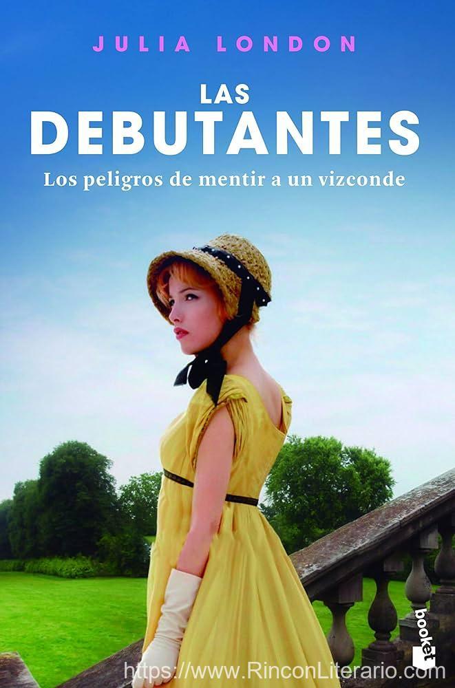 Los peligros de mentir a un vizconde: Las debutantes 3. Los peligros de mentir a un vizconde