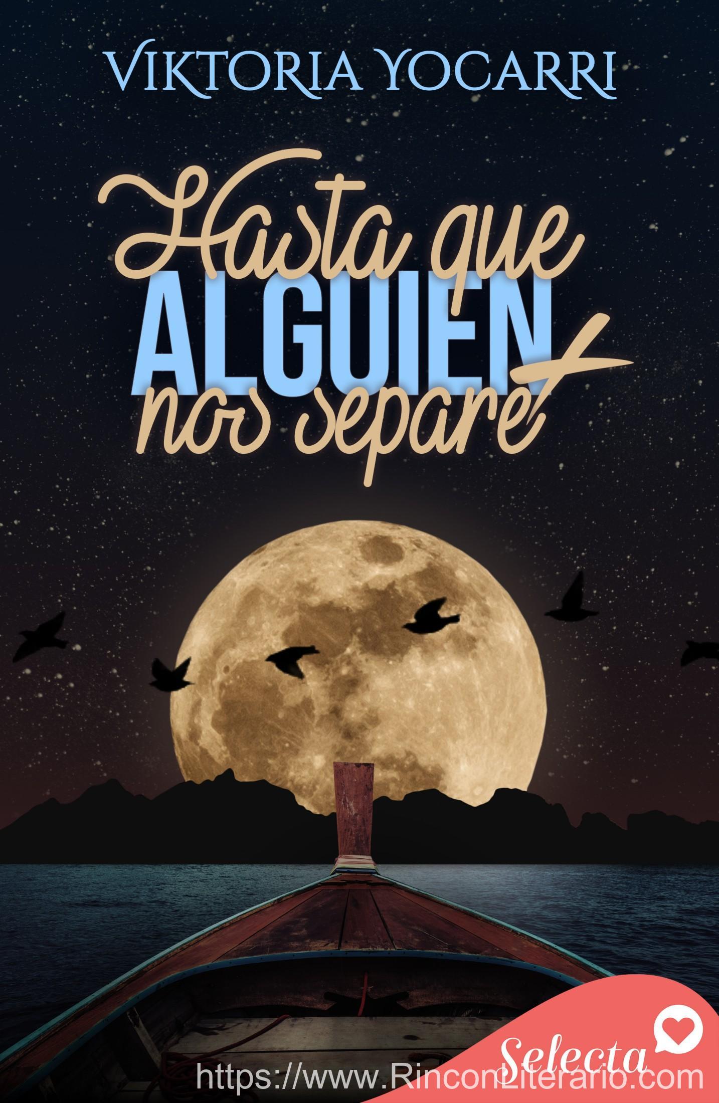 Hasta que alguien más nos separe