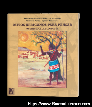 Mitos africanos para pensar: Un inicio a la filosofía